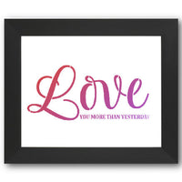 Love You More Than Yesterday Stencil