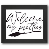 Welcome My Pretties Stencil