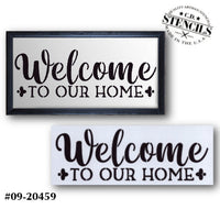 Welcome to Our Home Stencil