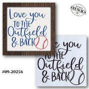 Love You to the Outfield and Back Stencil