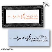 Sunshine is My Favorite Color Stencil