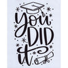 You Did It Stencil