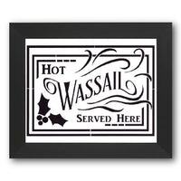 Hot Wassail Served Here Stencil