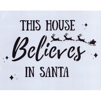 This House Believes in Santa Stencil