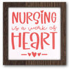 Nursing is a Work of Heart Stencil