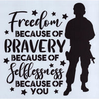 Freedom Because of Bravery