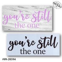 You're Still the One Stencil