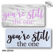 You're Still the One Stencil
