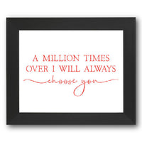 I Will Always Choose You Stencil