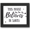 This House Believes in Santa Stencil