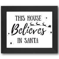 This House Believes in Santa Stencil