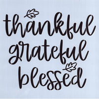 Thankful Grateful Blessed Leaves Stencil