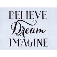 Believe Dream Imagine Stencil