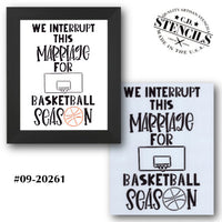 We Interrupt This Marriage for Basketball Stencil