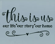 This is Us, Our Life