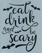 Eat Drink and Be Scary