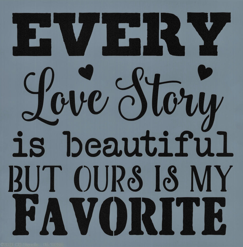 Every Love Story Stencil