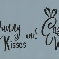 Bunny Kisses and Easter Wishes Stencil