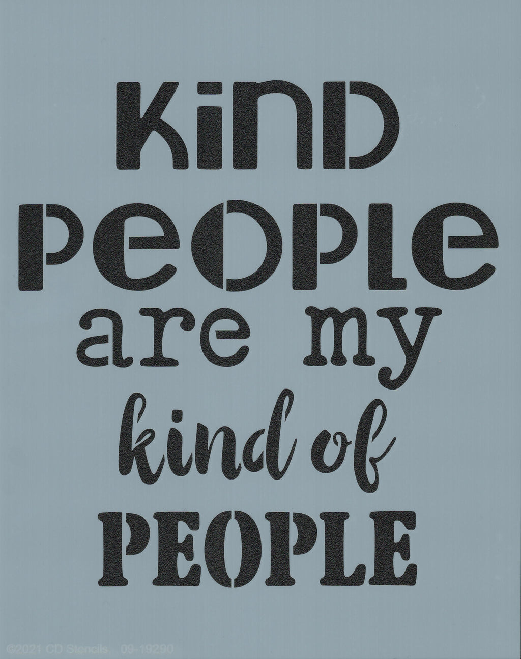 Kind People Stencil