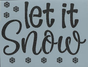 Let it Snow Stencil