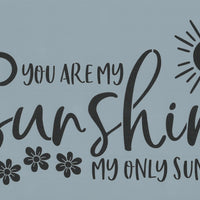 You are My Sunshine Stencil