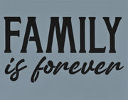 Family is Forever