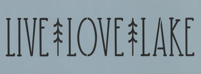 Live Love Lake Stencil