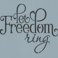 Let Freedom Ring 7x9 Stencil