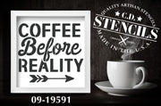 Coffee Before Reality Stencil
