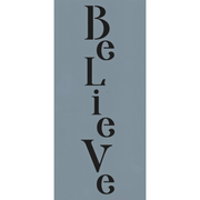 Simple Sayings: Believe Vertical Stencil