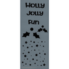Holly Jolly Fun Elf Stencil