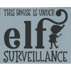 Elf Surveillance Stencil