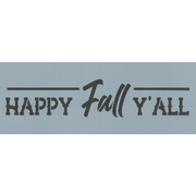 Happy Fall Y'all Stencil