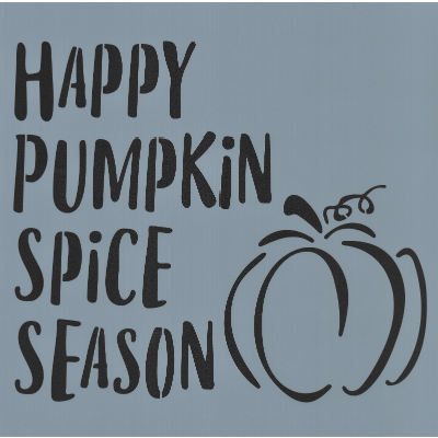 Happy Pumpkin Spice Season #2 Stencil