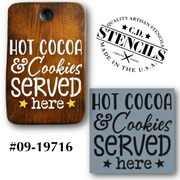 Hot Cocoa and Cookies Served Here Stencil