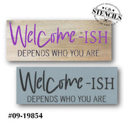 Welcome-Ish Stencil