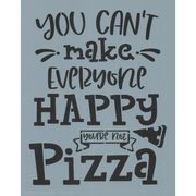 You're Not Pizza Stencil