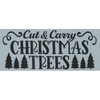 Cut & Carry Christmas Trees Stencil