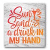 Sun Sand & A Drink in my Hand Stencil