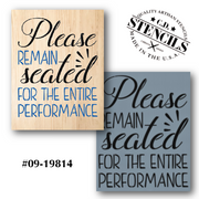 Please Remain Seated Stencil