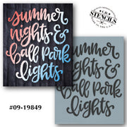 Summer Nights and Ballpark Lights Stencil