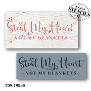 Steal My Heart Stencil