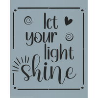 Let Your Light Shine Stencil