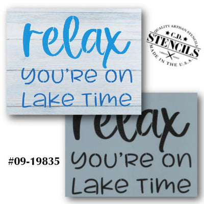 Relax You're on Lake Time Stencil