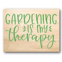 Gardening is My Therapy Stencil