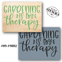 Gardening is My Therapy Stencil