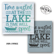 Time Wasted at the Lake Stencil
