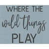Where the Wild Things Play Stencil