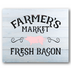 Farmer's Market Fresh Bacon Stencil