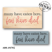 Many Have Eaten Stencil